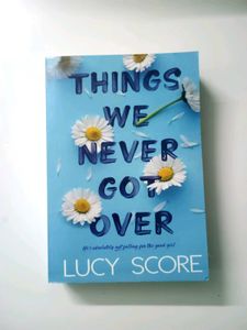 Things We Never Got Over by Lucky Score