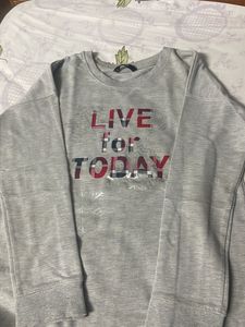 Gray "Live for Today" Sweatshirt
