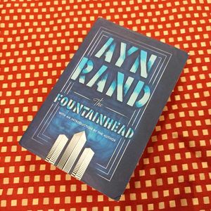 The Fountainhead by Ayn Rand
