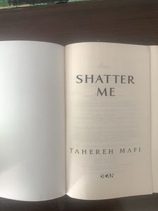 Shatter Me by Tahereh Mafi