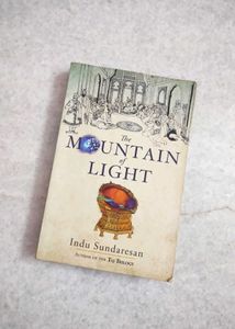The Mountain of Light - Indu Sundaresan