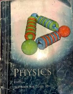 Physics Part 1 And 2 Class XI NCERT