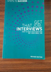 Get That Job: Interviews