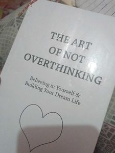 The Art of Not Overthinking