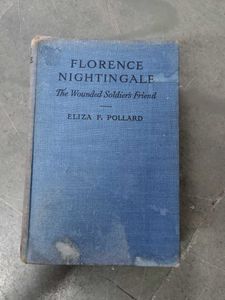 Florence Nightingale: The Wounded Soldiers' Friend