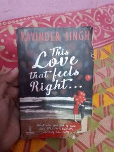 This Love That Feels Right Novel