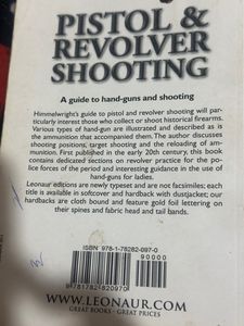Pistol and revolver shooting information book