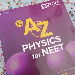 A to Z Physics for NEET - Class XII