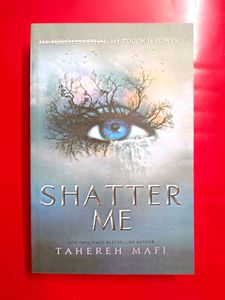 Shatter Me