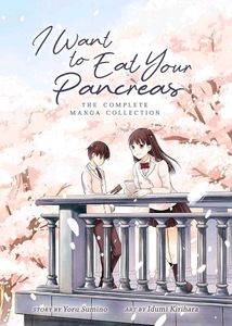 I Want To Eat Your Pancreas. Volume 1,2