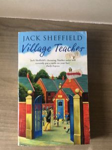 Village Teacher by Jack Sheffield