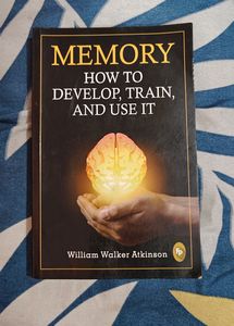 Memory : How To Develop Train And Use It