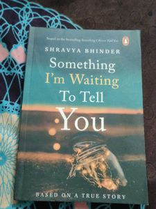Something I'm Waiting To Tell You
