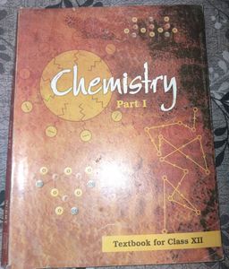 Class 12 - Chemistry Ncert Part 1 & 2