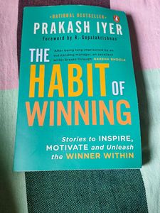 The Habit of Winning by Prakash Iyer