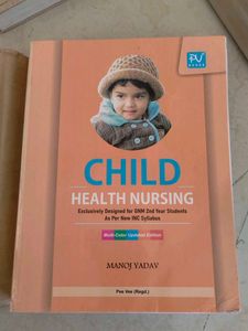 Child Health Nursing Textbook For GNM 2nd Year