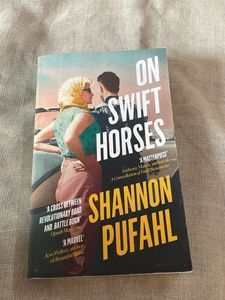 On Swift Horses by Shannon Pufahl