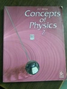 Concepts Of Physics Book Both Parts Part1 And Part-2 By Dr. HC Verma Refrence Book For Class 11 And 12 Science Students....