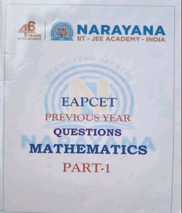 EAPCET Chemistry , Maths &amp; Physics Previous Year Q