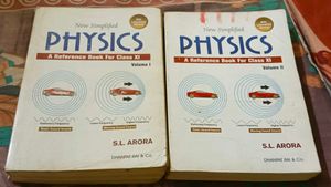 Physics Class XI - S.L. Arora (Vol 1 & 2)