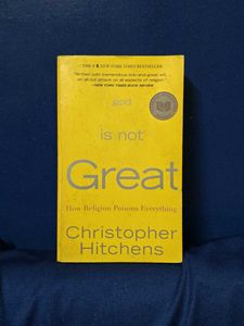 God Is Not Great: How Religion Poisons Everything