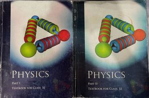 Physics Class XI - Part 1 & 2