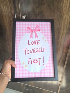 Love Yourself First Artwork with frame