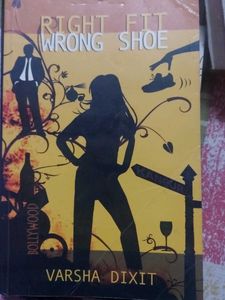Right Fit Wrong Shoe by Varsha Dixit