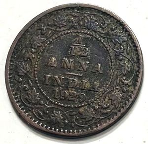 British India- “1929”  l/12 Anna George V.