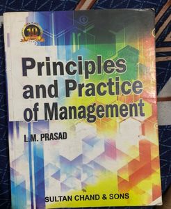 Principles and Practice of Management by L.M. Pras