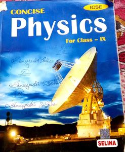Concise physics for class 9 ICSE board Selina Pub.
