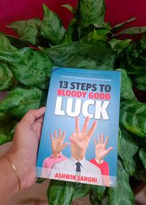 "13 Steps to Bloody Good Luck" by Ashwin Sanghi