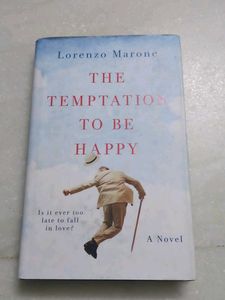 The Temptation To Be Happy