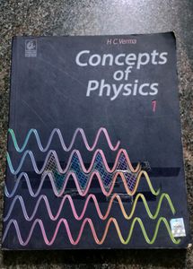 Concept of Physics - Volume 1 - H C Verma
