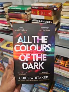 All The Colours Of Dark By Chris Whitaker