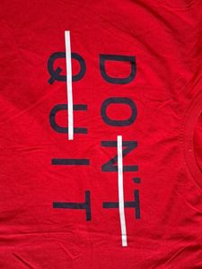 Red &#39;Don&#39;t Quit&#39; Graphic Tee