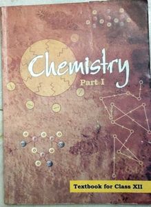 NCERT intermediate12th Physics, Chemistry Textbook