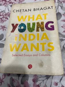 What Young India Wants By Chetan Bhagat