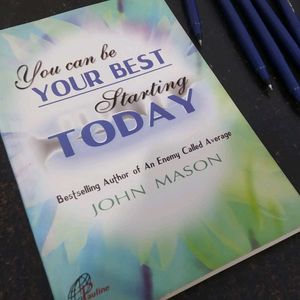 You Can Be Your Best Starting Today