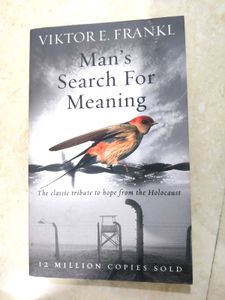 Man's Search For Meaning