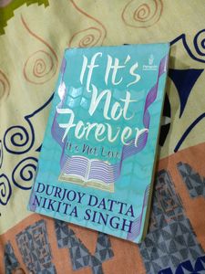 If It's Not Forever