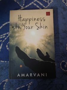 Happiness In Your Skin