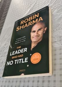 The leader who had no title by Robin Sharma