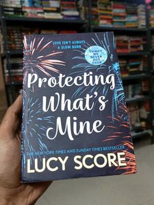 Protecting What's Mine by Lucy Score