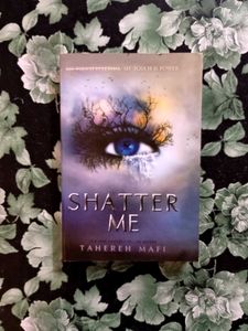 Shatter Me