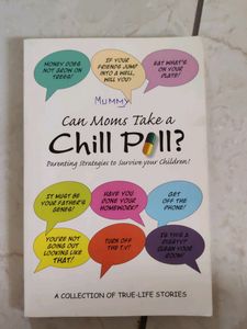 Can Mom&#39;s Take A Chill Pill? Book