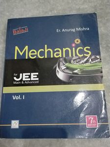 Mechanics For Jee Mains And Advanced Volume 1