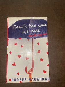 That's the Way We Met - Sudeep Nagarkar