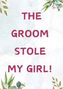 Groom Stole My Girl Poster