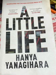 A Little Life by Hanya Yanagihara